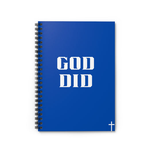 God Did Spiral Notebook - Ruled Line